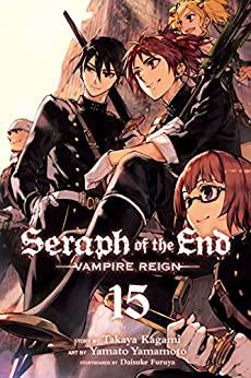 Seraph of the End, Vampire Reign (Volume 15) - Paperback King Gaming