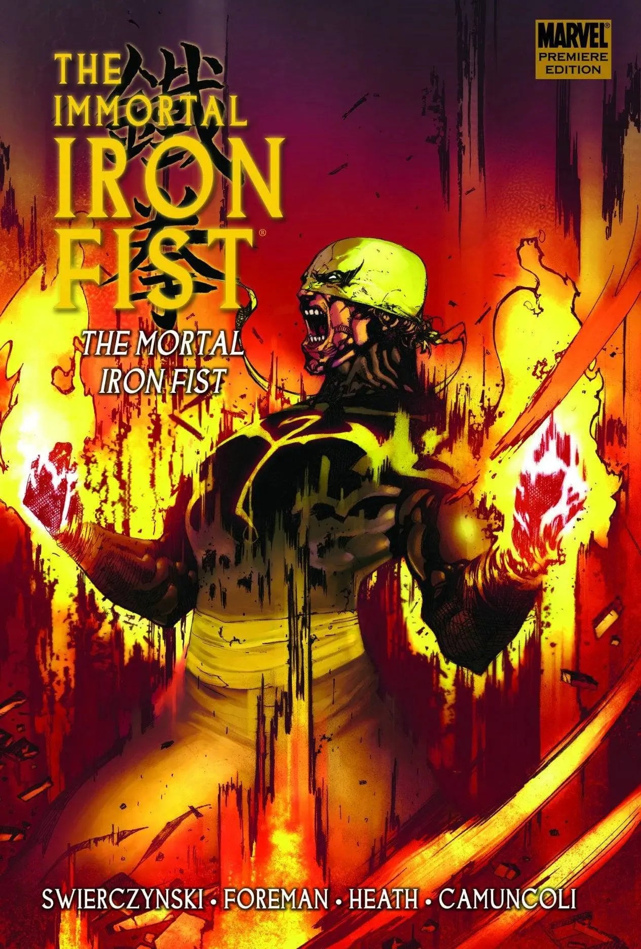 RARE: Immortal Iron Fist Volume 4: The Mortal Iron Fist Premiere HC Hardcover  April 8 2009 King Gaming