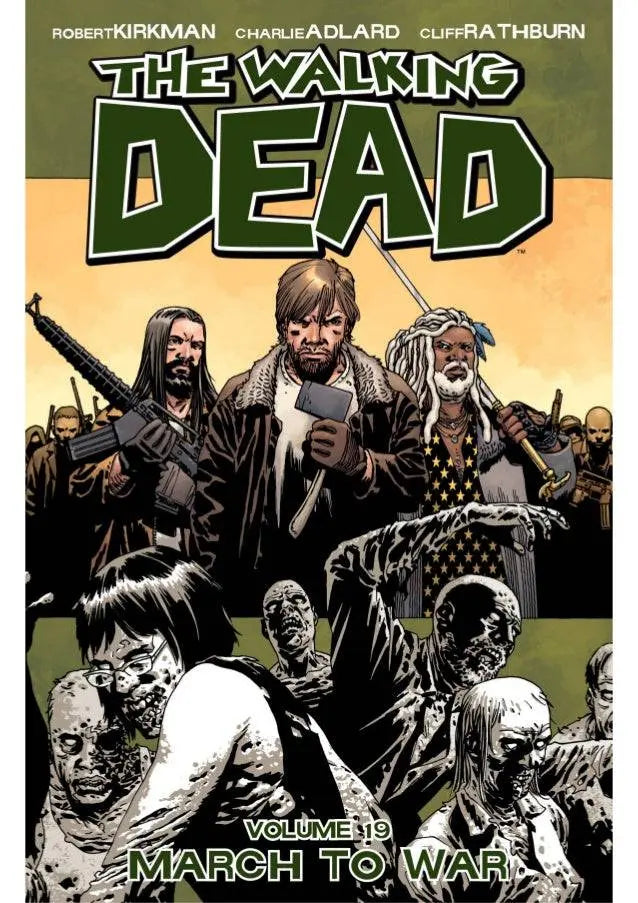 The Walking Dead Volume 19: March to War Paperback  Illustrated, Nov. 19 King Gaming