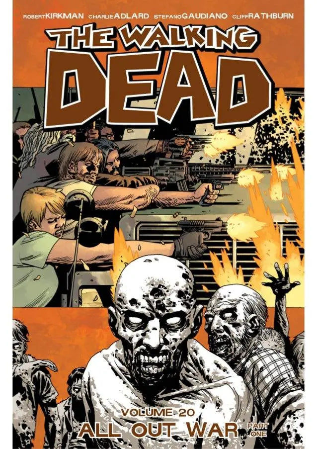 The Walking Dead Volume 20: All Out War Part 1 Paperback  Illustrated, March 11 2014 King Gaming