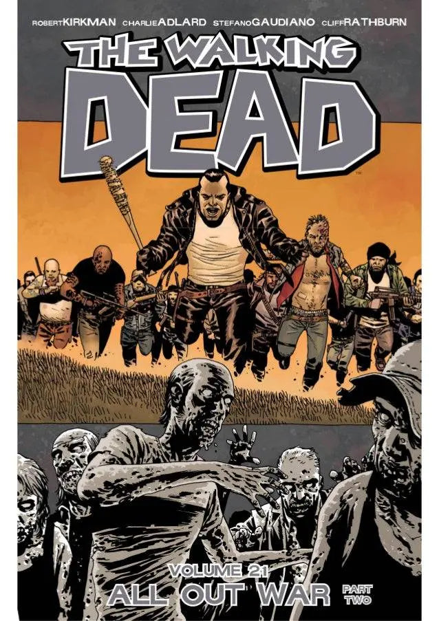 The Walking Dead Volume 21: All Out War Part 2 Paperback  Illustrated, July 29 2014 King Gaming