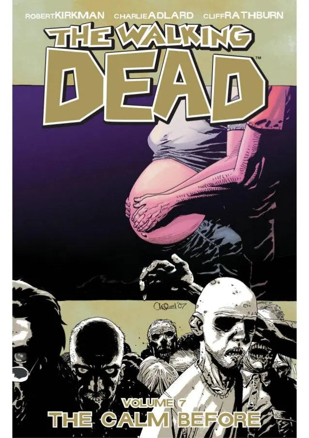 The Walking Dead Volume 7: The Calm Before Paperback  Illustrated, July 25 2017 King Gaming