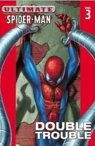 ULTIMATE SPIDER-MAN - VOLUME 3: DOUBLE TROUBLE King Gaming