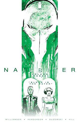 Nailbiter Volume 3: Blood in the Water Paperback – Illustrated, Sept. 15 2015 King Gaming